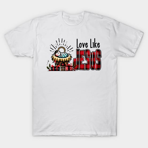 Love Like Jesus T-Shirt by MZeeDesigns